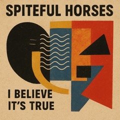 I believe it’s true 25