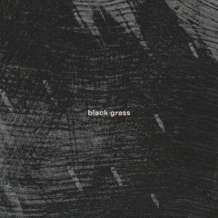 shiruku - black grass
