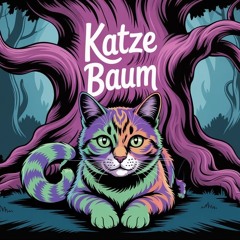 Katze - Baum [Experimentell Bootleg][TechnoLiebe Mix]