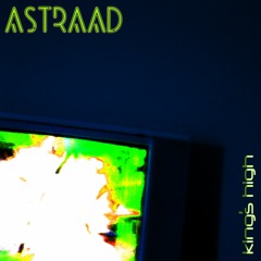 ASTRAAD - King's High (Instrumental)