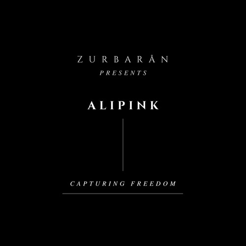 Zurbarån Presents - ALiPink - Capturing Freedom