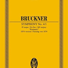 [VIEW] PDF 💏 Symphony No. 4/1 in E-Flat Major "romantic": (1874) Study Score (Editio