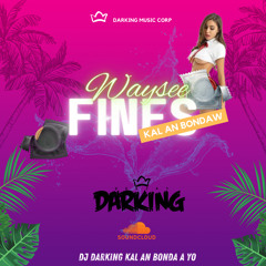 Waysee - Finès remix Dubplate Dj Darking