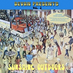 BEVAN presents Sunshine Outdoors (Vol. 2) (Aug 2021)