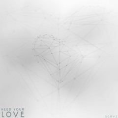 Need Your Love