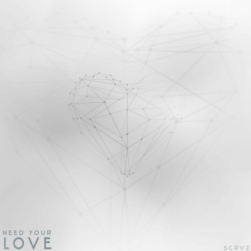 Need Your Love