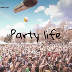 Party Life      Dmac ft. Jodydacashmir