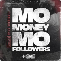 Mo Money Mo Followers
