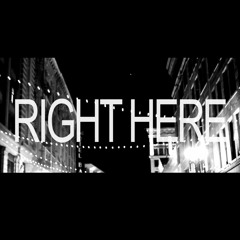 Right Here (Sukatumi Bootleg)
