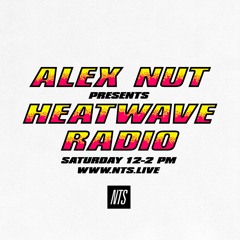 Alexander Nut - Heatwave Radio 160722