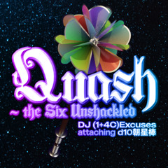 [PABAT! 2025] Quash ~the Six Unshackled~