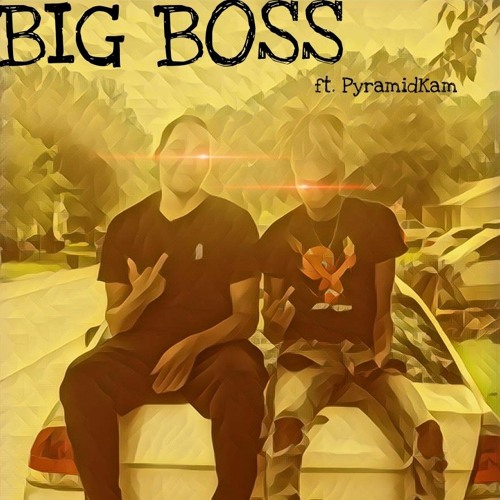 Big Boss ft. PyramidKam