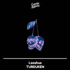 LOOSHUS - TURDUKEN