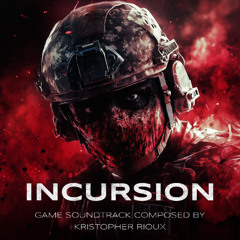 Incursion Main Theme