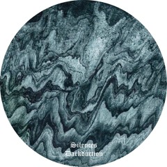 Darkduction - Silences [DRKDCTN002]