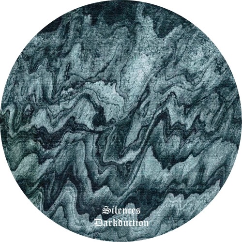 Darkduction - Silences [DRKDCTN002]