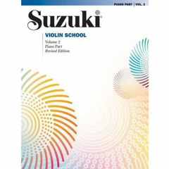 [ACCESS] EBOOK EPUB KINDLE PDF Suzuki Violin School, Vol 2: Piano Acc. by  Shinichi Suzuki 📥