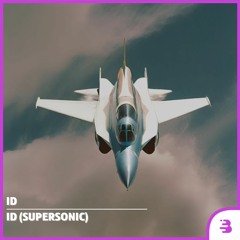 ID - ID (Supersonic)