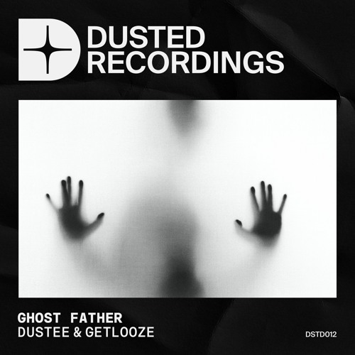 Dustee & GET LOOZE - Ghost Father (Original Mix)