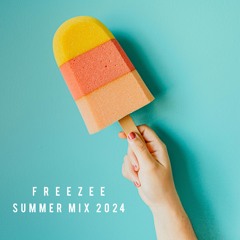 Freezee - Summer Mix 2024