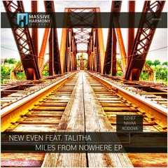 PREMIERE: New Even - Miles From Nowhere Feat. Talitha (Dzhef Remix)