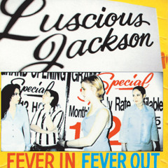 Stream Luscious Jackson music | Listen to songs, albums, playlists