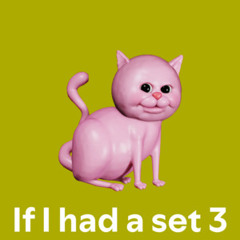 If I had a set 3 (newer)