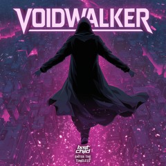 lxst child, Enter The Timeless - Voidwalker