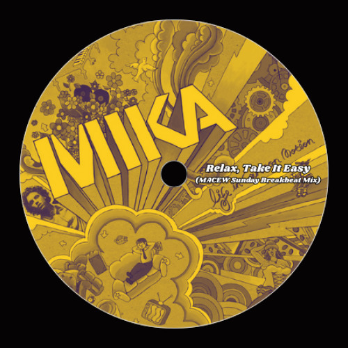 Relax, Take it Easy (MACEW Sunday Breakbeat Mix)