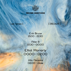Revibe Emotions presents Elliot Moriarty - Live @ Bear Cave 28.06.25