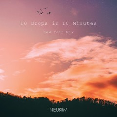 10 Drops In 10 Minutes (New Year's Edition)