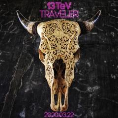 13TeV: traveler dj mix