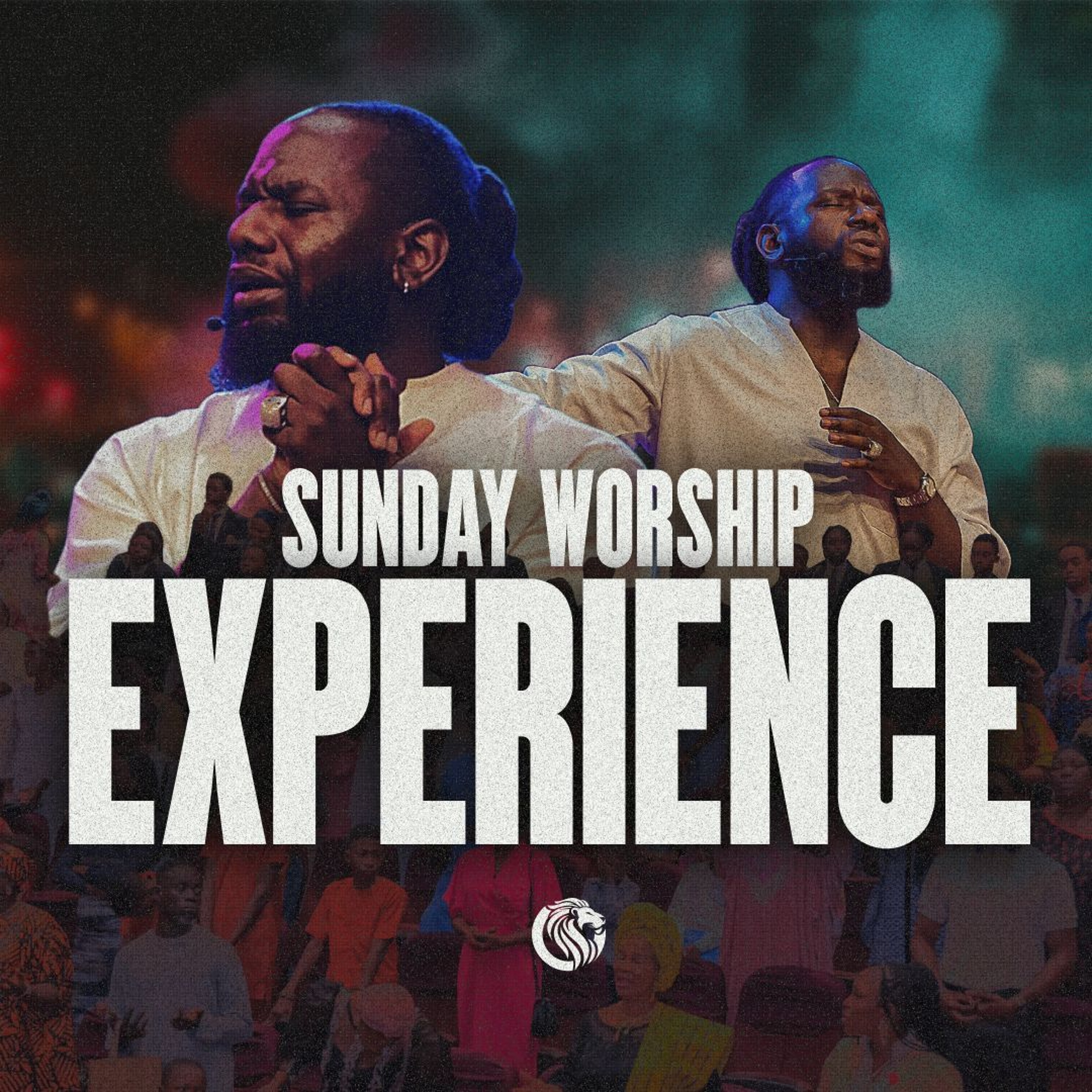 Sunday Worship Experience