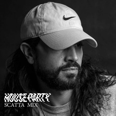 Housepartysea MIX: Scatta