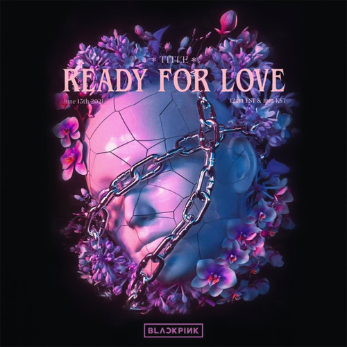 Stream BLACKPINK - Ready For Love (fanmade) by aodozii | Listen online ...