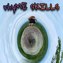 rhyME sKILLs