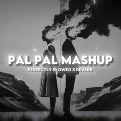Pal Pal Mashup - Talha Anjum X Talwiinder