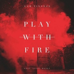 Sam Tinnesz - Play With Fire (Short Version) (Cover)