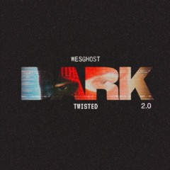 DARK 2.0 (feat. TWISTED)