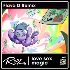 Love Sex Magic (Flava D Remix)