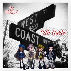 West Coast Cita Gurlz
