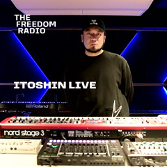 ITOSHIN LIVE‪  @thefreedomradio  2025.12.24 19th + α Edition