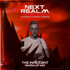 NEXT REALM 10.03.2023 | WARM-UP MIX BY THE INNOCENT