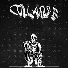 [SIXBONES] Collapse