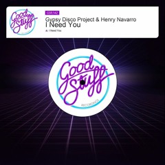 Gypsy Disco Project, Henry Navarro - I Need You