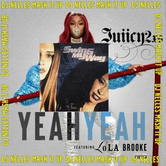 Mash Up By DJ Nelles - Yeah Yeah by Juiicy2xs + Swing My Way by KP&Enviy