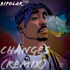 Changes (Remix)