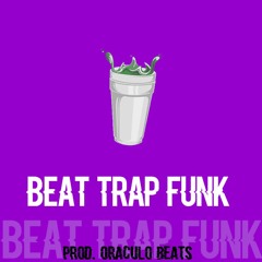 [FREE] Beat de Trap Funk Instrumental de Funk 2021 [prod. @oraculobeats]
