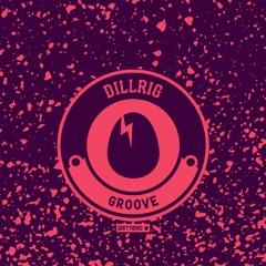 Birdfeed232 - Dillrig - Groove [BIRDFEED]