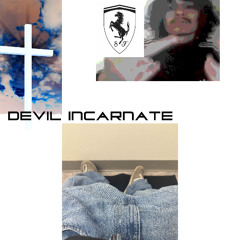 DEVIL INCARNATE